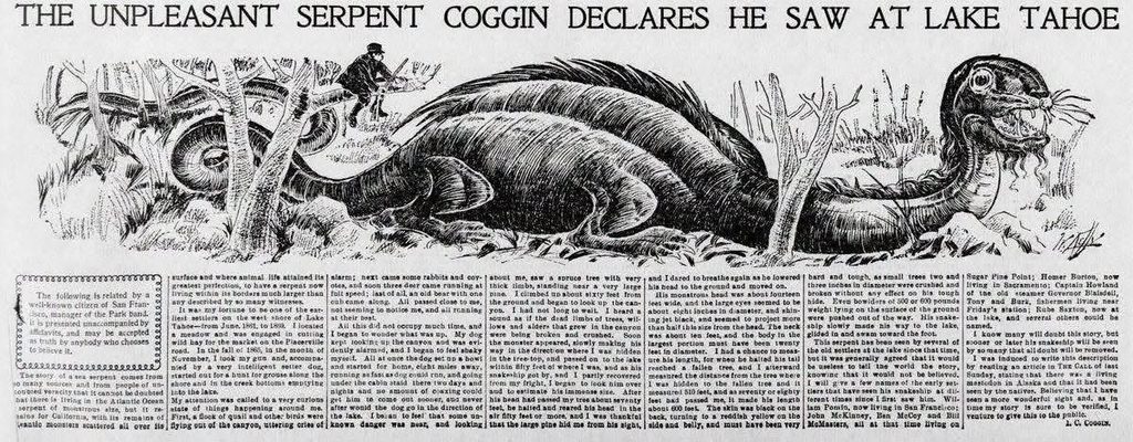 Coggin's 1897 account of “The Unpleasant Serpent Coggin Declaires He Saw at Lake Tahoe” as it appeared in the San Francisco Call.
